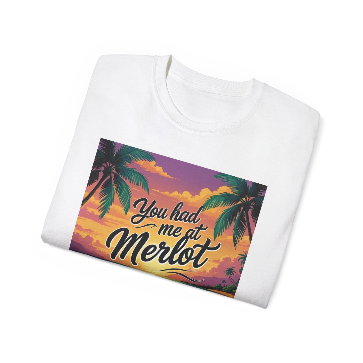 You Had Me at Merlot - T-Shirt with Vintage Wine Merlot Design - You Had Me at Merlot, Unisex Cotton Tee, Great for Wine Lovers, Summer Parties, Gift Idea