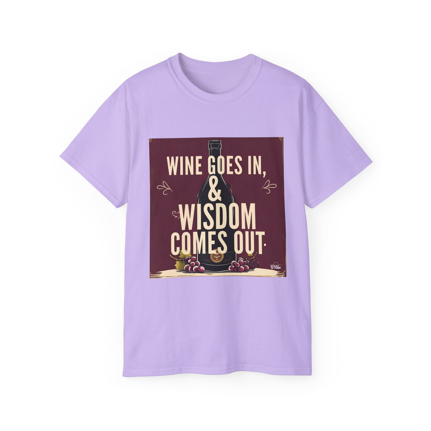 Wine Goes In Wisdom Comes Out - Wine Wisdom Unisex Tee - Perfect Gift for Wine Lovers, Cozy Night In, Wine Themed Party, Funny Quote Shirt, Summer Essential
