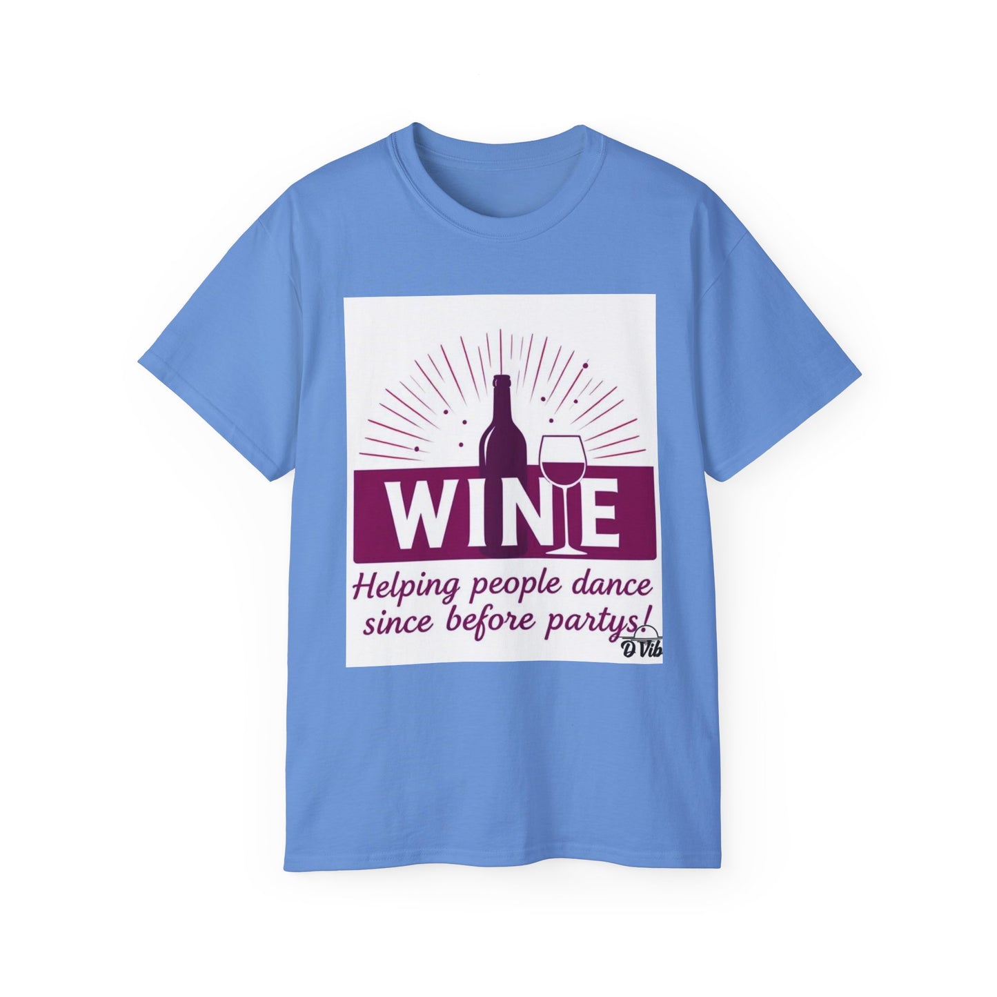 Wine Party - Wine Lover Unisex Ultra Cotton Tee - Fun Party Shirt, Gift for Wine Enthusiasts, Perfect for Birthdays, Holidays, Winery Tours