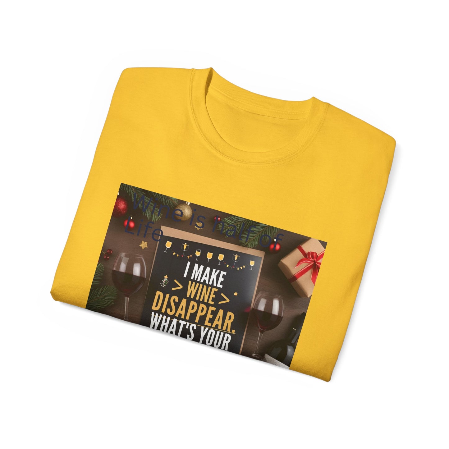 I Make Wine Disappear, What's Your Superpower - Fun Wine Superpower Tee, Gift for Wine Lovers, Funny T-Shirt, Casual Wear, Party Humor Shirt