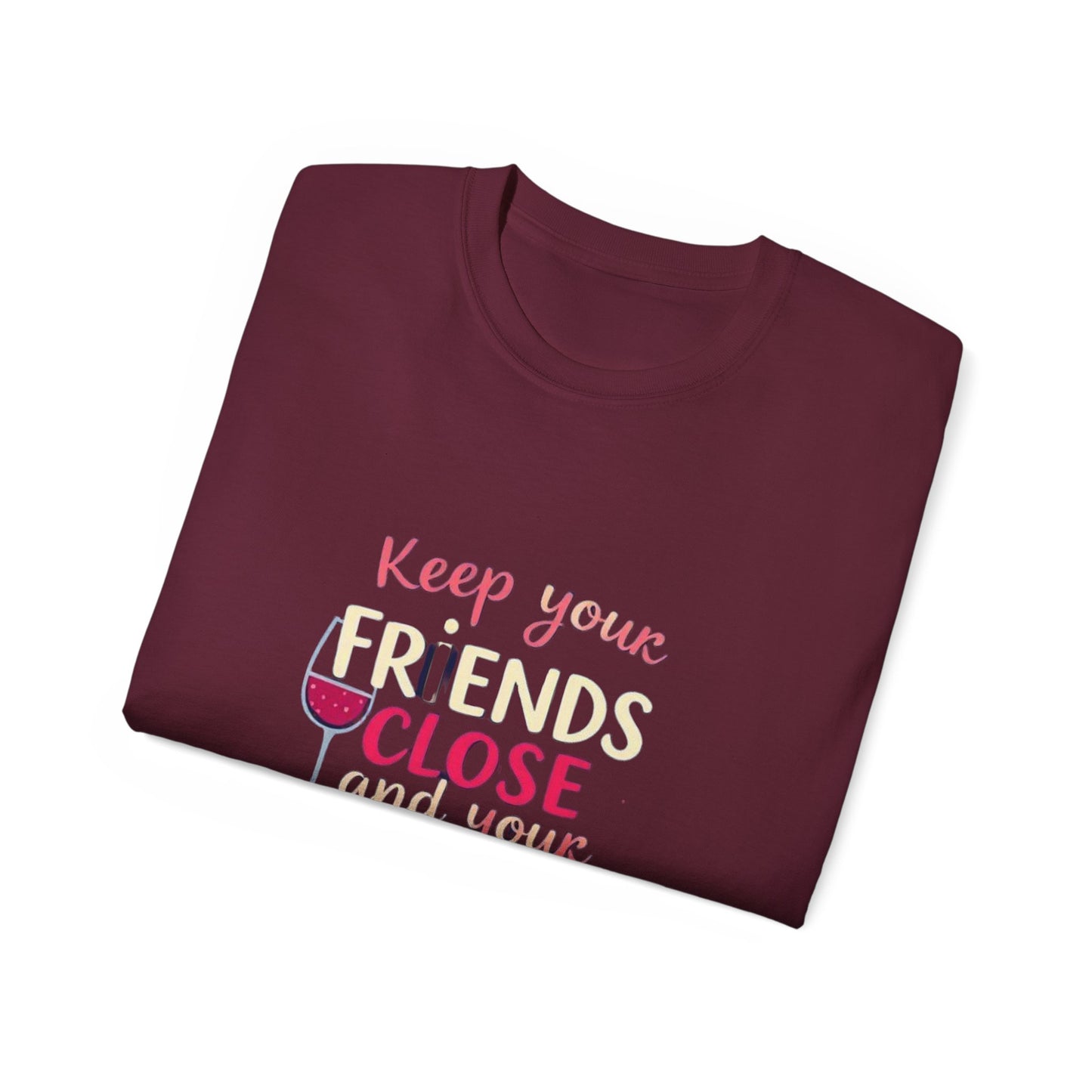 Wine Lovers Unisex Tee - "Keep Your Friends Close & Your Wines Closer" Funny Gift for Wine Enthusiasts, Perfect for Parties, [...]