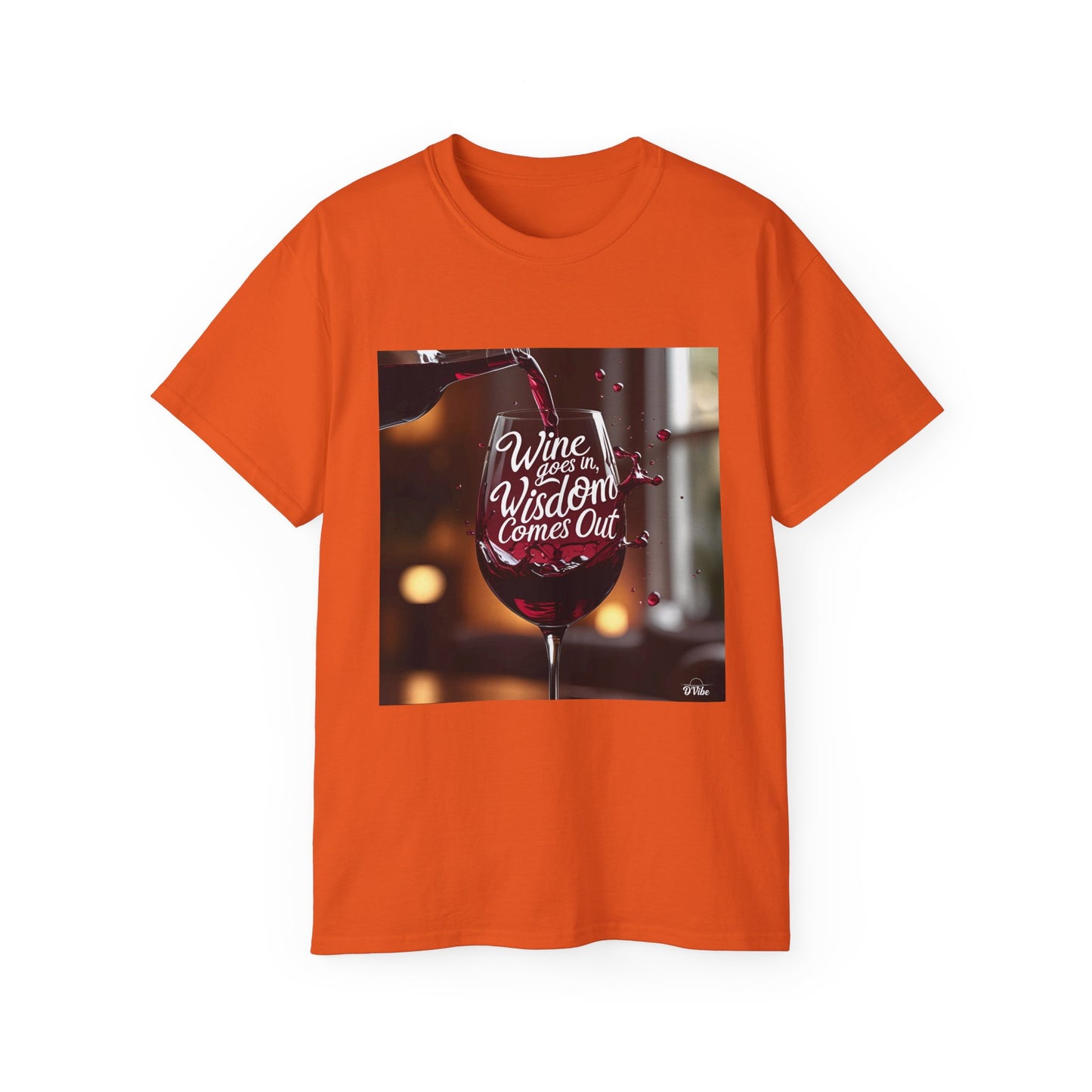 Wine Goes In Wisdom Comes Out - Wine & Wisdom Unisex Tee, Funny T-Shirt for Wine Lovers, Gift for Friends, Casual Wear, Cozy Humor Shirt