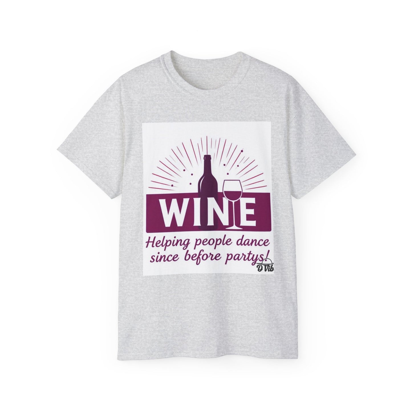 Wine Party - Wine Lover Unisex Ultra Cotton Tee - Fun Party Shirt, Gift for Wine Enthusiasts, Perfect for Birthdays, Holidays, Winery Tours