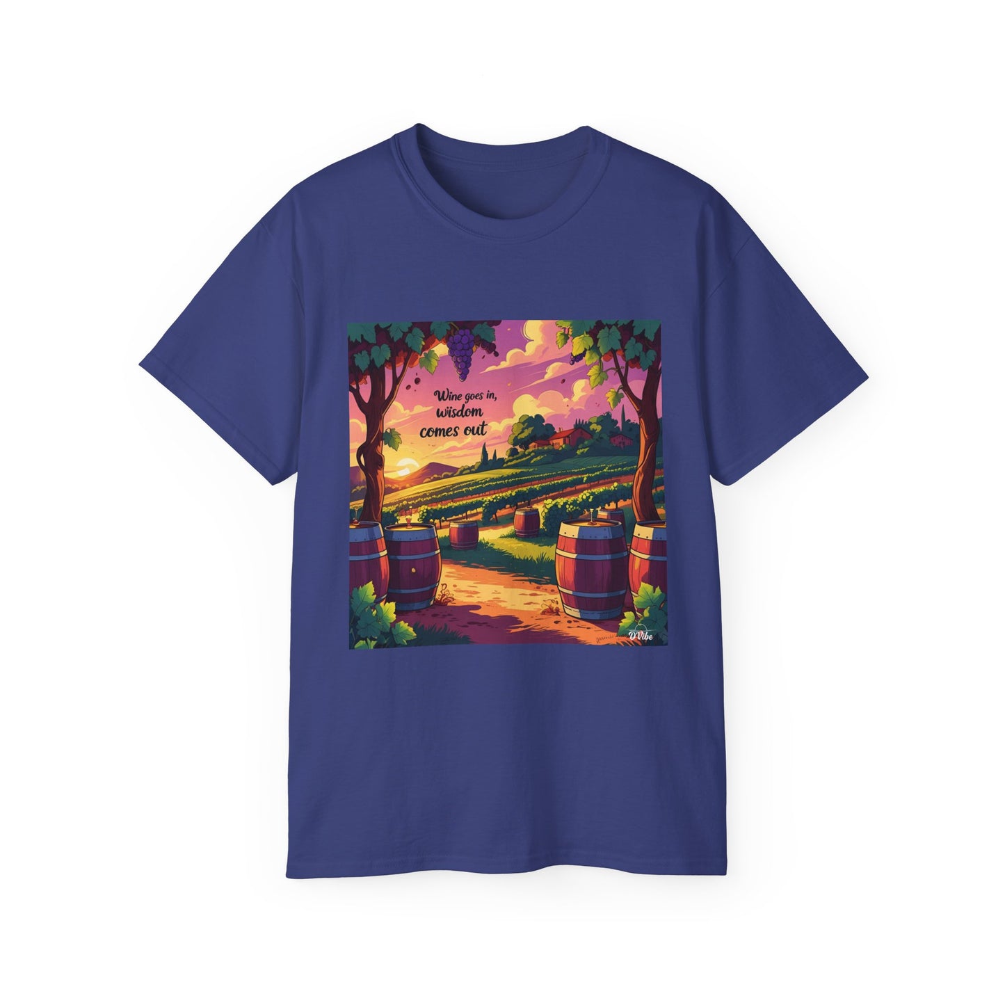 Wine Goes In Wisdom Comes Out - Vibrant Landscape Art Tee, Unisex Cotton Shirt, Nature Lover Gift, Summer Vibe Top, Hiking Apparel, Outdoor Fun T-Shirt