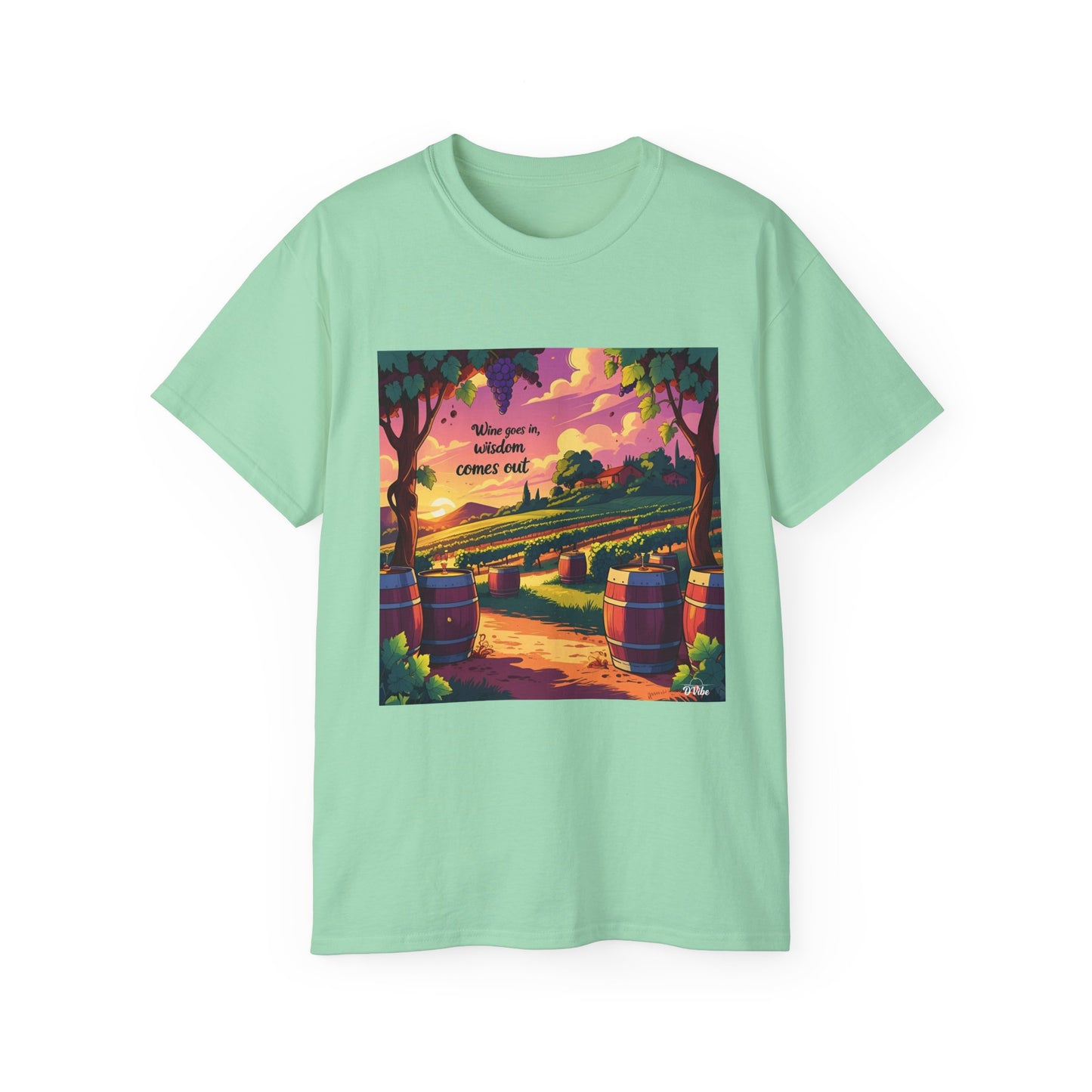 Wine Goes In Wisdom Comes Out - Vibrant Landscape Art Tee, Unisex Cotton Shirt, Nature Lover Gift, Summer Vibe Top, Hiking Apparel, Outdoor Fun T-Shirt