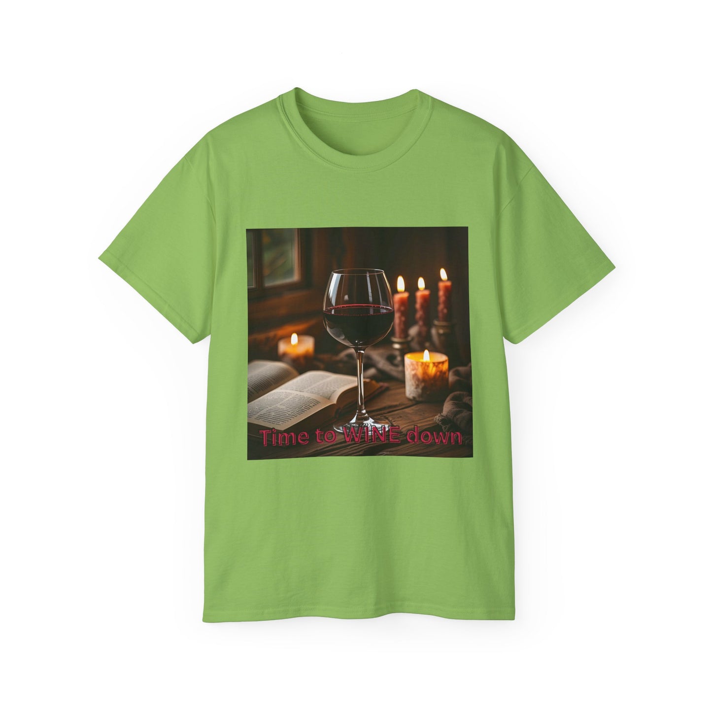 Time to Wine Down - Cozy Wine Lover Tee | Unisex Ultra Cotton T-Shirt, Perfect for Wine Enthusiasts, Gifting, Wine Nights, Cozy Gatherings, Celebrations