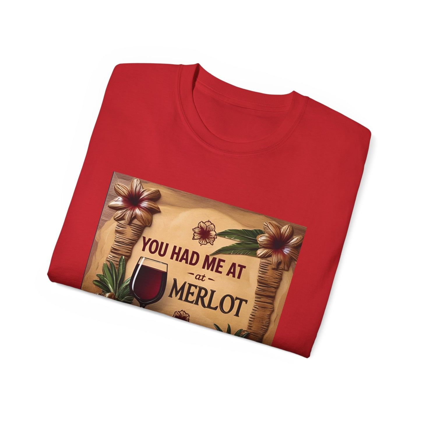 You Had Me at Merlot - Wine Lover's Gift Tee, Funny Merlot T-Shirt, Unisex Ultra Cotton, Gift for Wine Enthusiasts, Fun Wine Party Apparel