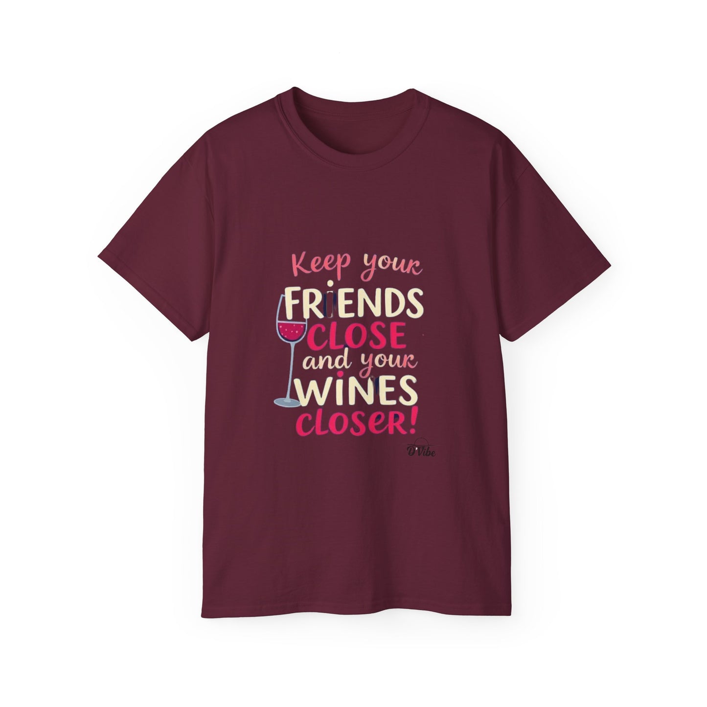 Wine Lovers Unisex Tee - "Keep Your Friends Close & Your Wines Closer" Funny Gift for Wine Enthusiasts, Perfect for Parties, [...]