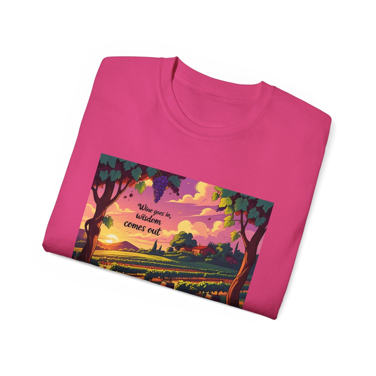 Wine Goes In Wisdom Comes Out - Vibrant Landscape Art Tee, Unisex Cotton Shirt, Nature Lover Gift, Summer Vibe Top, Hiking Apparel, Outdoor Fun T-Shirt