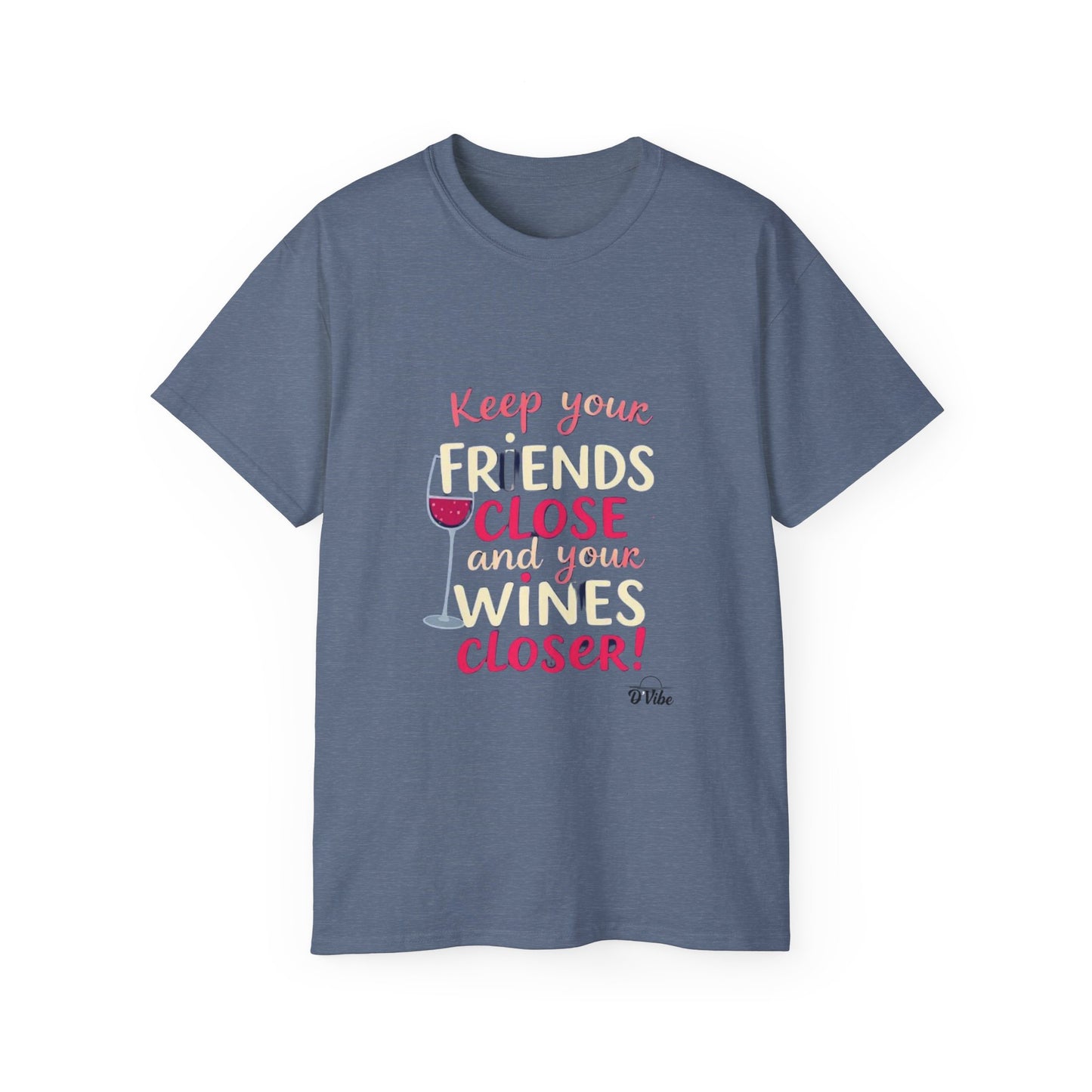 Wine Lovers Unisex Tee - "Keep Your Friends Close & Your Wines Closer" Funny Gift for Wine Enthusiasts, Perfect for Parties, [...]
