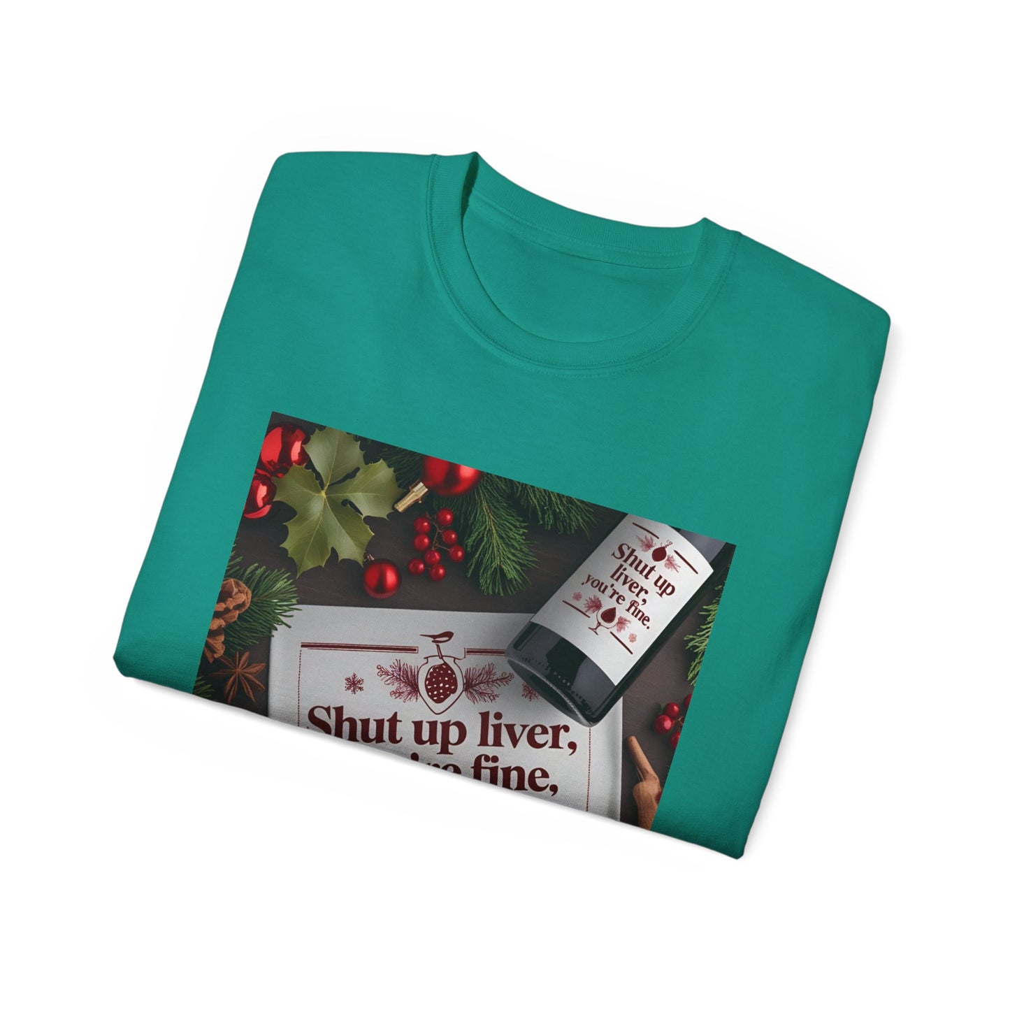 Funny Holiday Tee - Shut Up Liver, You're Fine, Unisex Cotton T-Shirt, Gift for Drink Lovers, Party Wear, Humor Shirt, Casual Top
