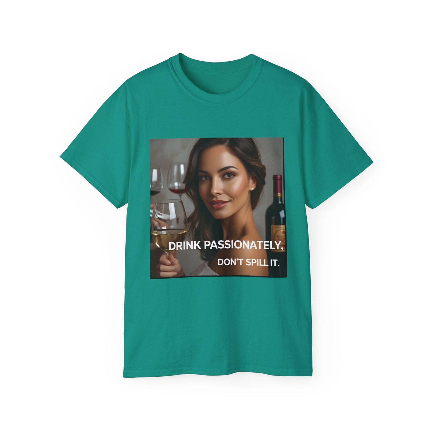 Drink Passionately Unisex Cotton Tee, Funny Wine Lover Shirt, Perfect for Wine Lovers, Gift for Her, Casual Party Wear