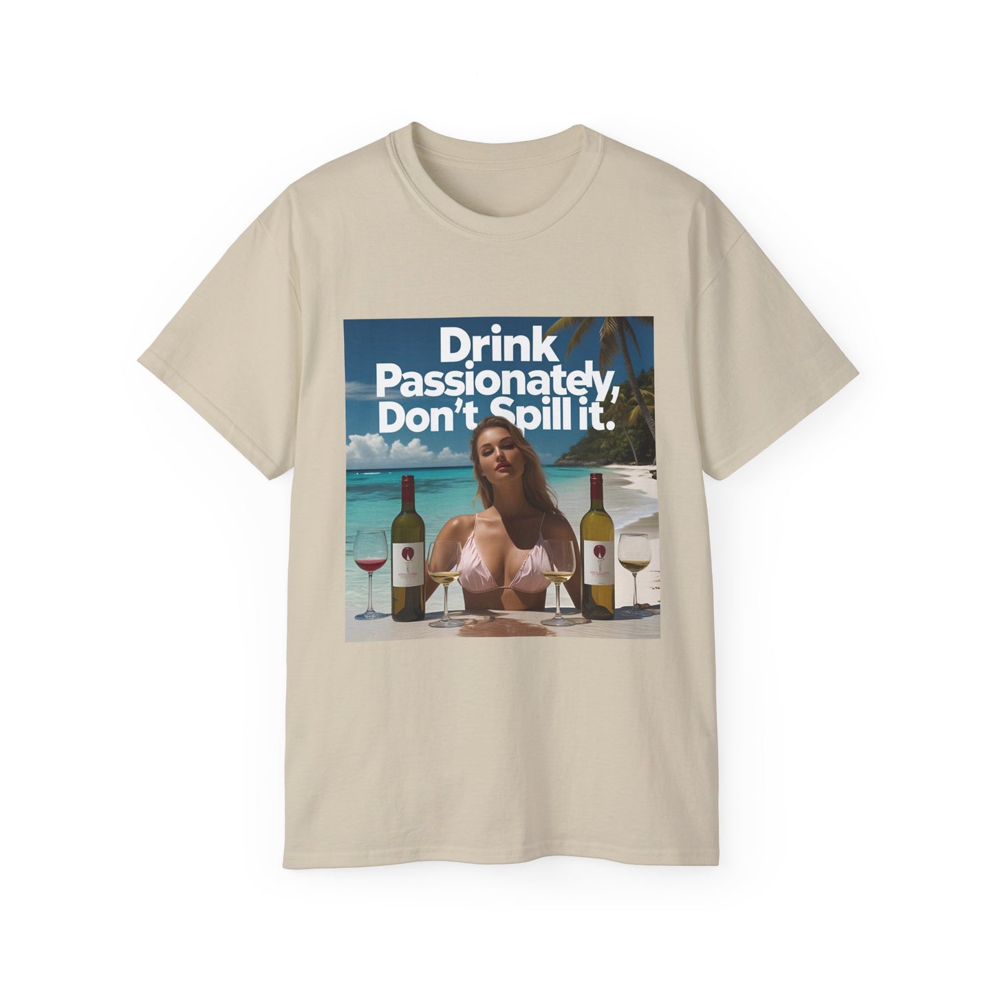 Drink Passionately Tee, Funny T-Shirt, Unisex Cotton Shirt, Gift for Wine Lovers, Casual Summer Top, Beachwear