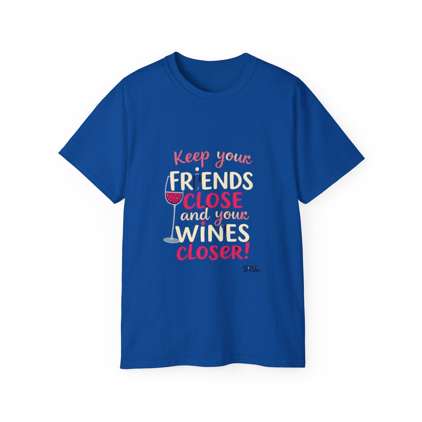 Wine Lovers Unisex Tee - "Keep Your Friends Close & Your Wines Closer" Funny Gift for Wine Enthusiasts, Perfect for Parties, [...]