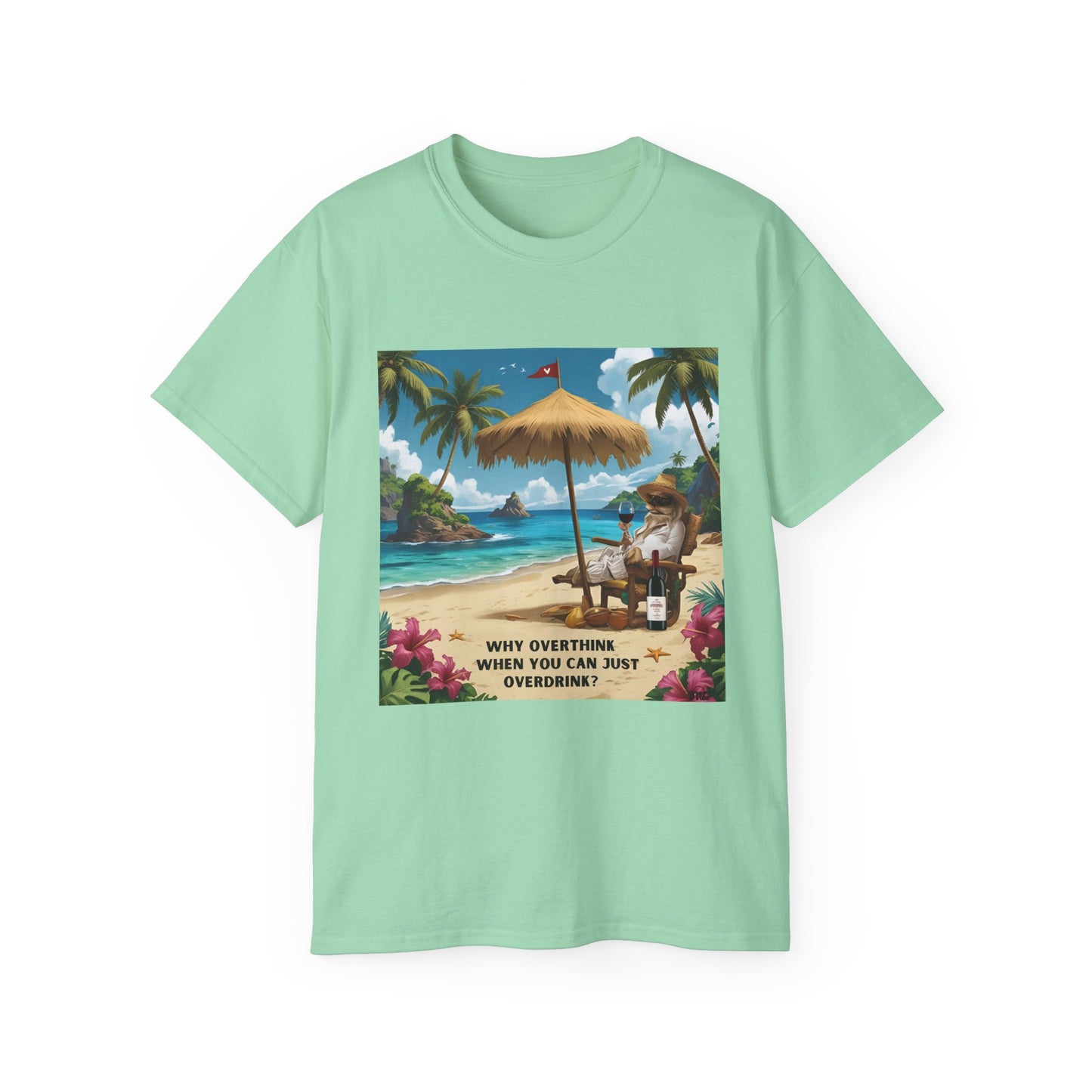 Why Overthink When You Can Overdrink - T-Shirt with Relaxing Beach Vibes, Perfect for Vacations, Summer, Gifts, Outdoor Events, Fun in the Sun - 'Why Overthink When You Can [...]