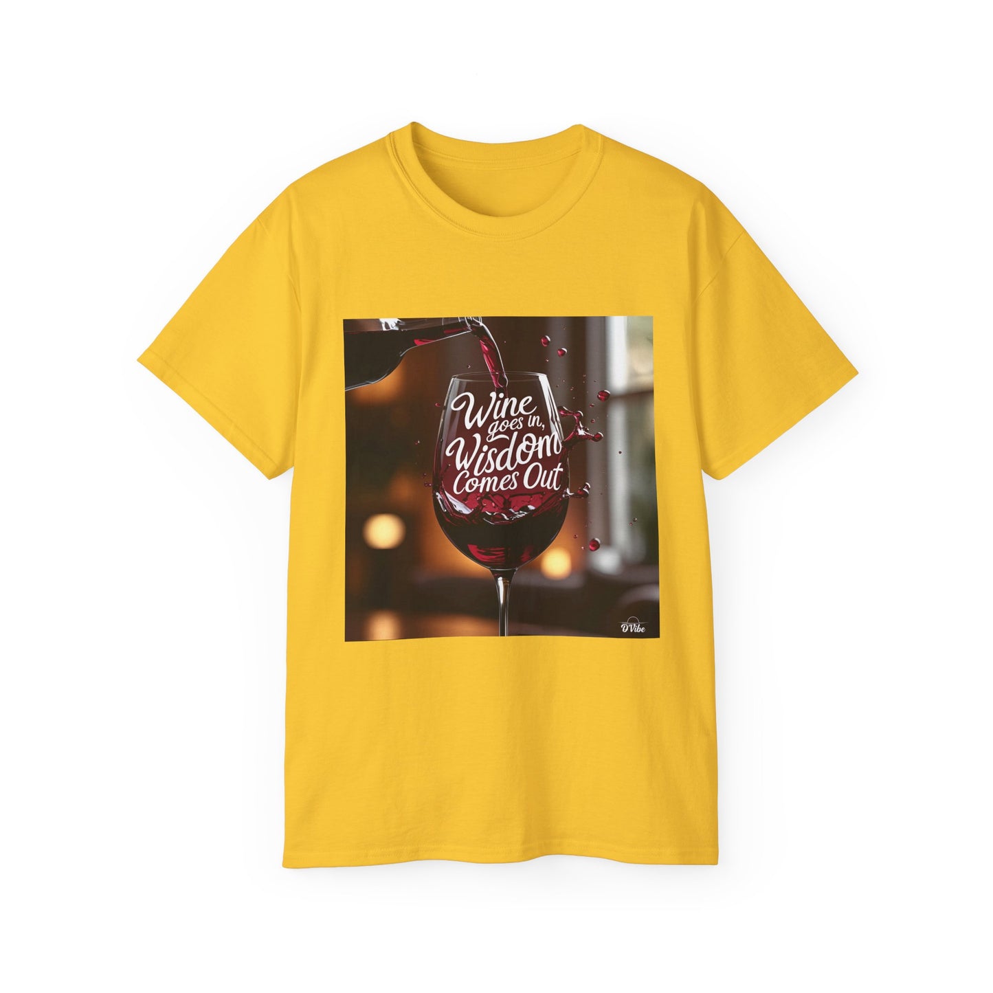 Wine Goes In Wisdom Comes Out - Wine & Wisdom Unisex Tee, Funny T-Shirt for Wine Lovers, Gift for Friends, Casual Wear, Cozy Humor Shirt