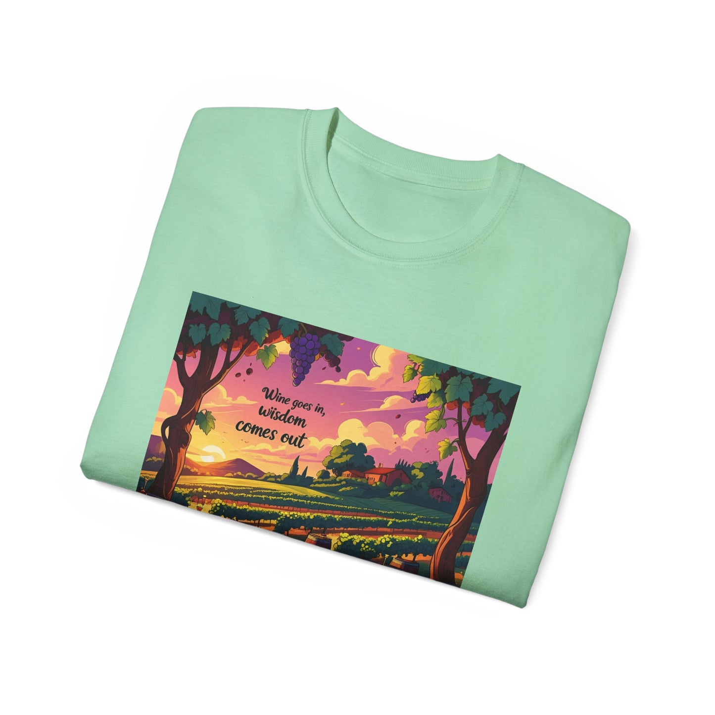 Wine Goes In Wisdom Comes Out - Vibrant Landscape Art Tee, Unisex Cotton Shirt, Nature Lover Gift, Summer Vibe Top, Hiking Apparel, Outdoor Fun T-Shirt