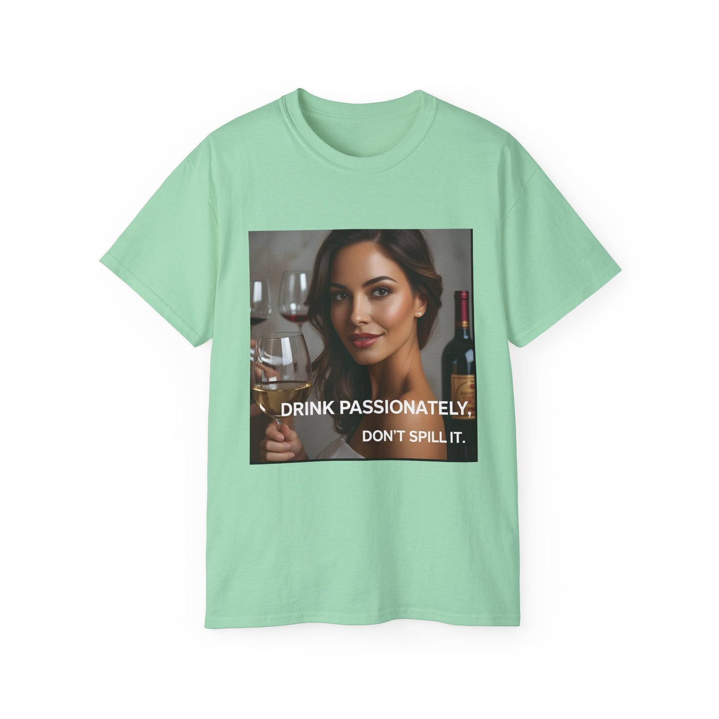 Drink Passionately Unisex Cotton Tee, Funny Wine Lover Shirt, Perfect for Wine Lovers, Gift for Her, Casual Party Wear