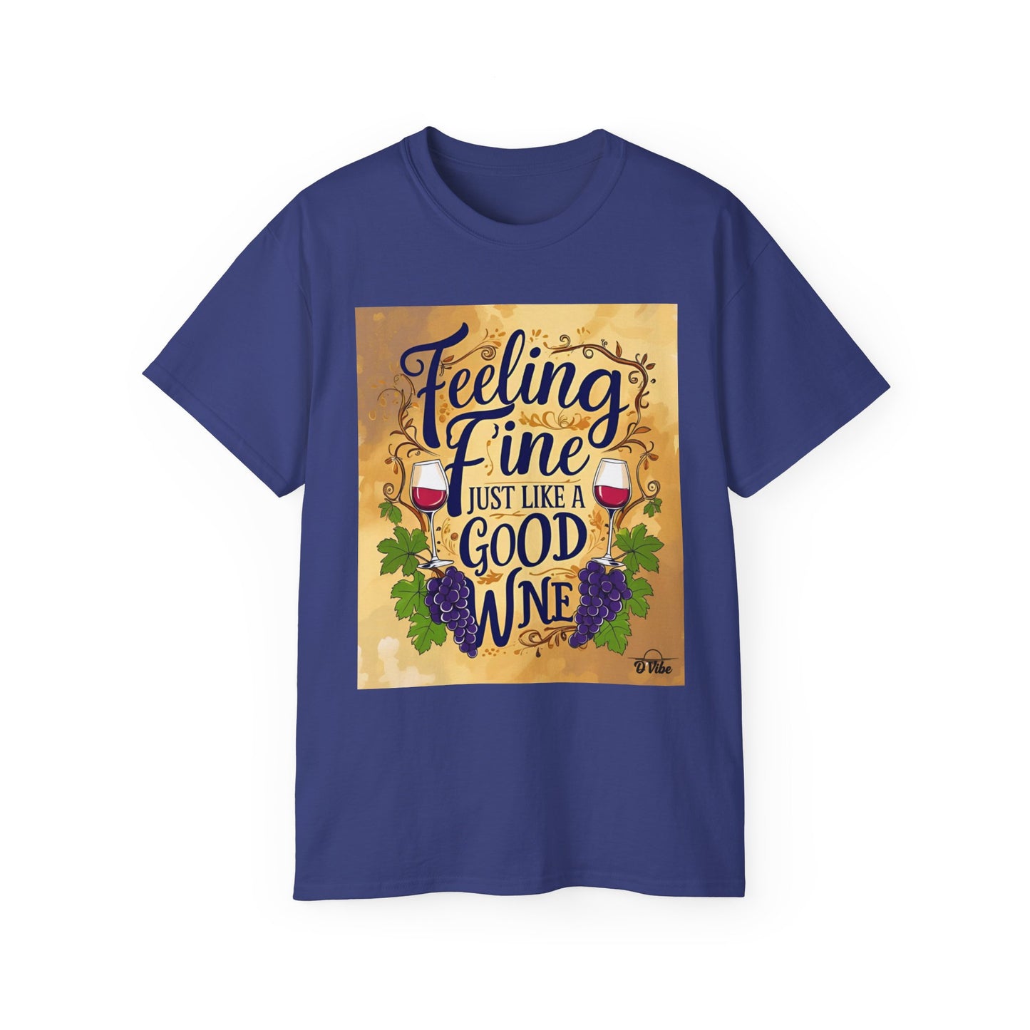 Feeling Fine Wine Unisex Tee, Wine Lover Shirt, Gift for Sommelier, Casual Wear, Funny Wine T-Shirt, Celebration Apparel