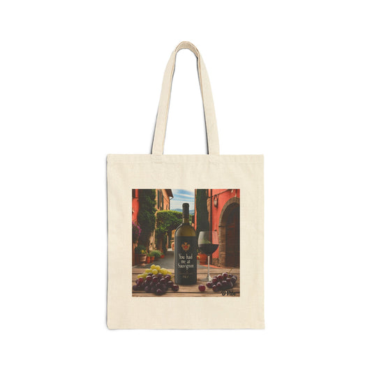 You Had Me at Sauvignon - Chic Cotton Canvas Tote Bag for Wine Lovers, Eco-Friendly Shopping Bag, Gift for Wine Enthusiasts, Sustainable Market Bag