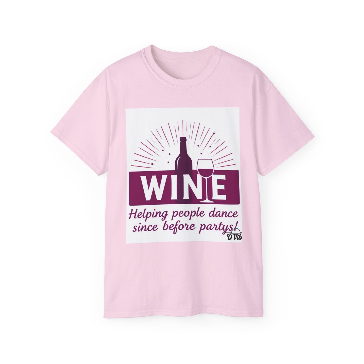 Wine Party - Wine Lover Unisex Ultra Cotton Tee - Fun Party Shirt, Gift for Wine Enthusiasts, Perfect for Birthdays, Holidays, Winery Tours