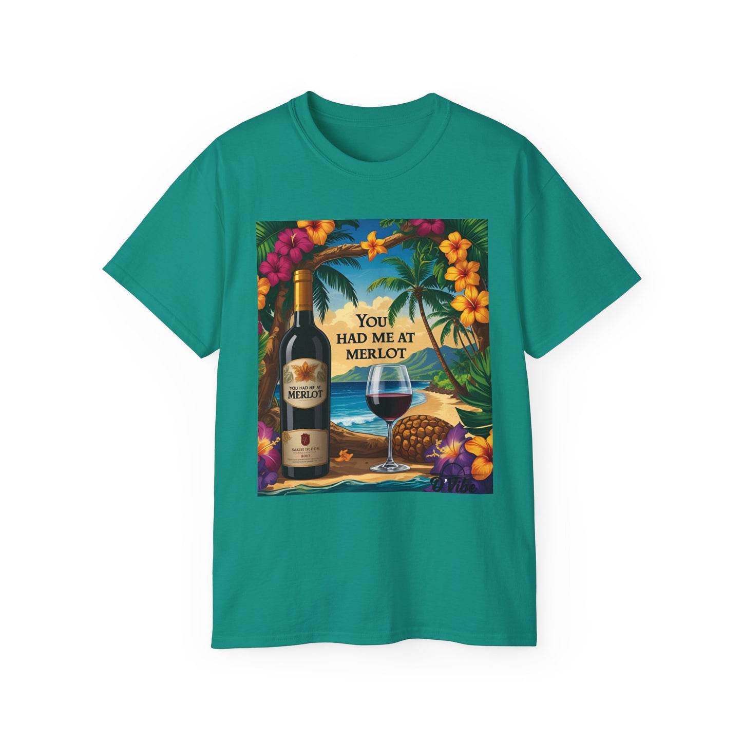 You Had Me At Merlot - Wine Lover's Paradise Tee, Perfect Gift for Wine Enthusiasts, You Had Me at Merlot Shirt, Tropical Vibe T-Shirt, Beach Party Apparel