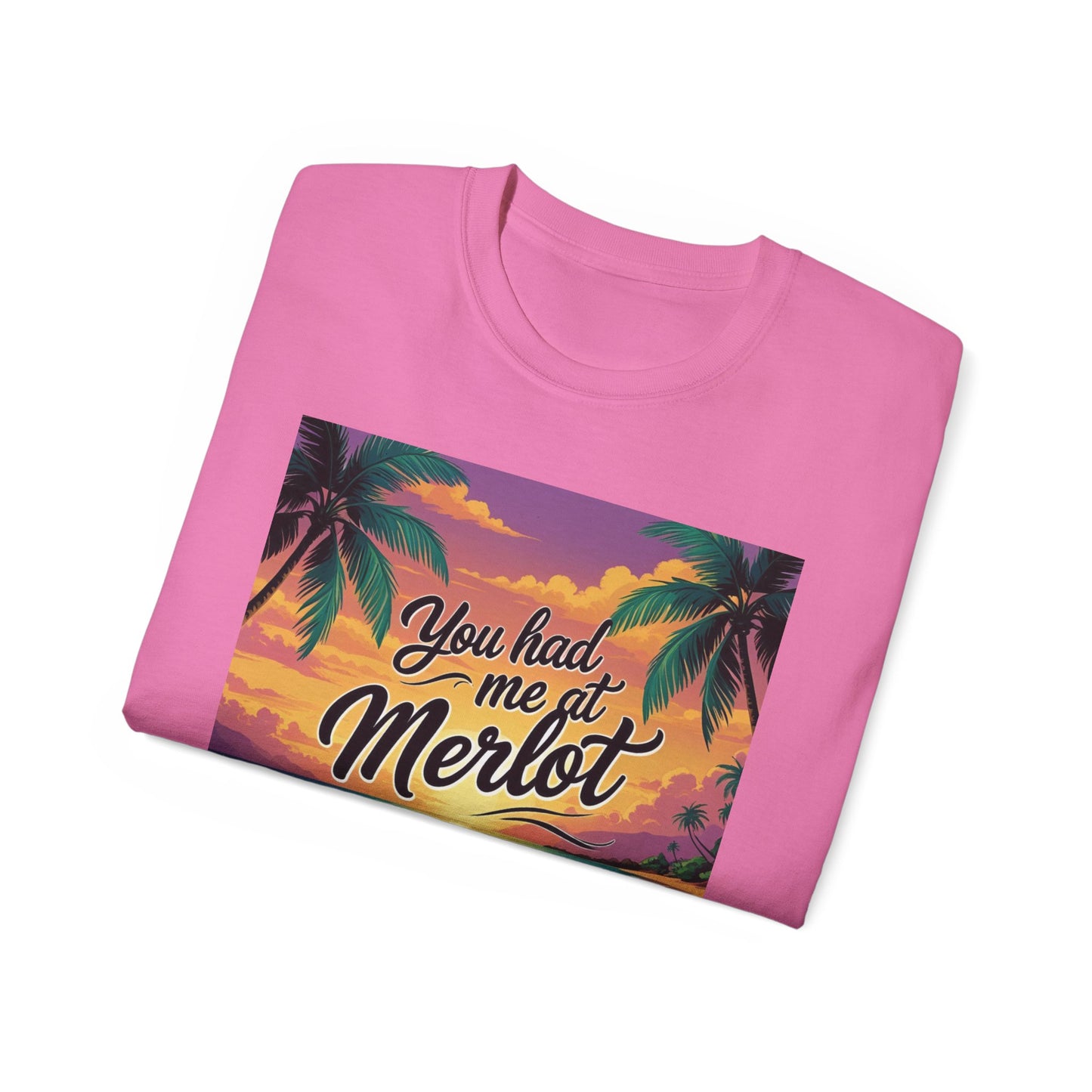 You Had Me at Merlot - T-Shirt with Vintage Wine Merlot Design - You Had Me at Merlot, Unisex Cotton Tee, Great for Wine Lovers, Summer Parties, Gift Idea