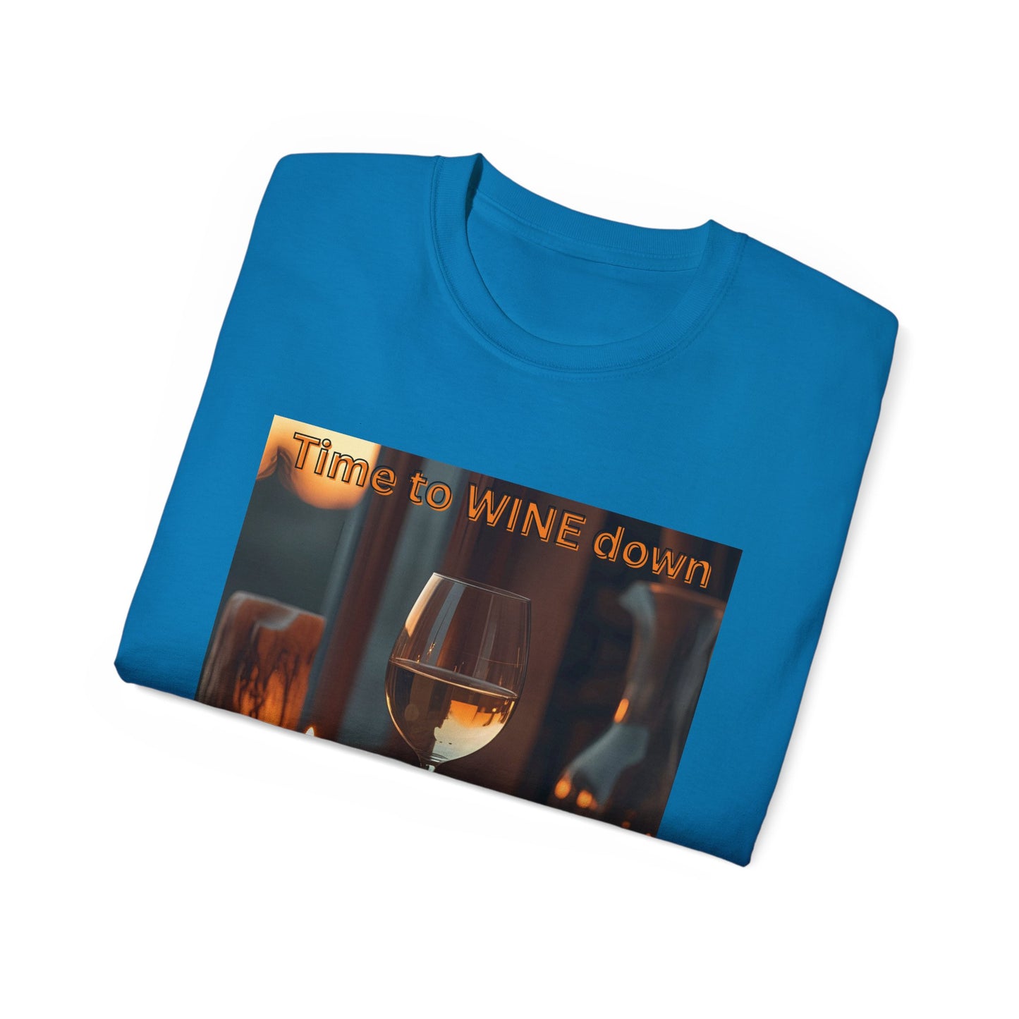 Time to Wine Down - Wine Down Tee for Relaxation Lovers, Unisex Cotton Shirt, Gift for Wine Enthusiasts, Casual Outing Top, Fun Humor Tee