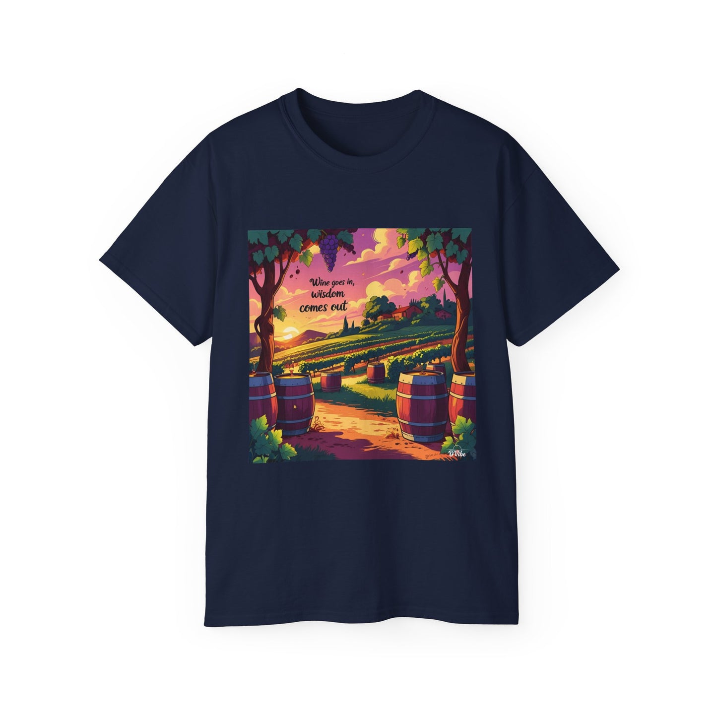 Wine Goes In Wisdom Comes Out - Vibrant Landscape Art Tee, Unisex Cotton Shirt, Nature Lover Gift, Summer Vibe Top, Hiking Apparel, Outdoor Fun T-Shirt