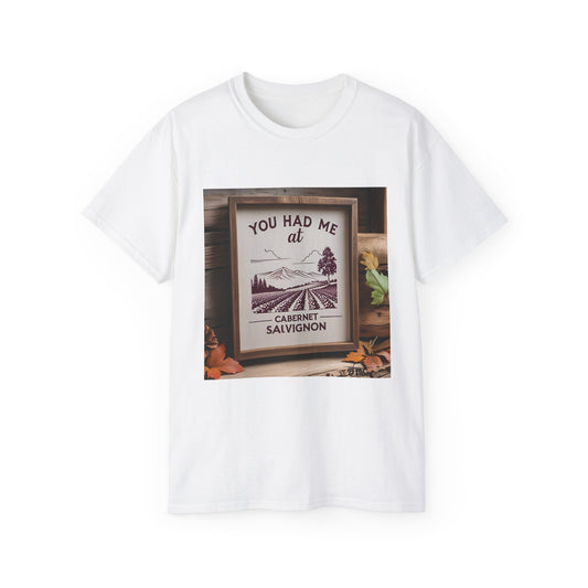 Wine Lover's T-Shirt, You Had Me at Cabernet, Vintage Vino Tee, Gift for Wine Enthusiasts, Cozy Casual Wear, Perfect for Celebrations