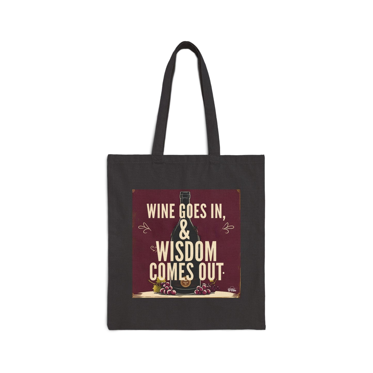 Wine Goes In Wisdom Comes Out - Wine & Wisdom Canvas Tote Bag, Eco-Friendly Shopping Tote, Gift for Wine Lovers, Reusable Grocery Bag, Personalized Tote