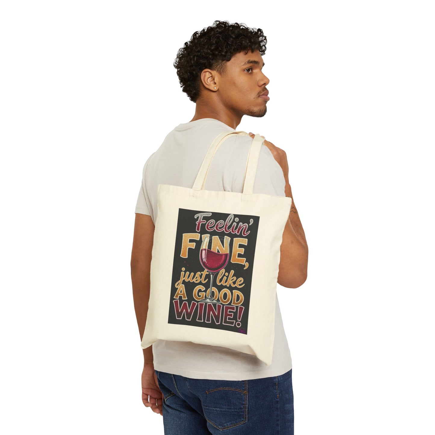 Feeling Fine Just Like A Good Wine Tote Bag - Perfect for Wine Lovers, Gift for Wine Enthusiasts, Eco-Friendly Shopping Bag, Fun Wine Gift