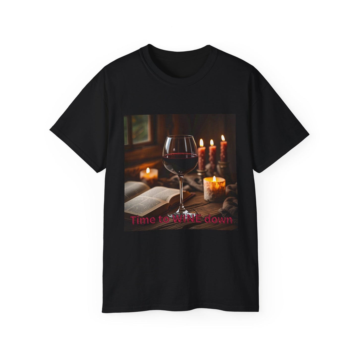 Time to Wine Down - Cozy Wine Lover Tee | Unisex Ultra Cotton T-Shirt, Perfect for Wine Enthusiasts, Gifting, Wine Nights, Cozy Gatherings, Celebrations