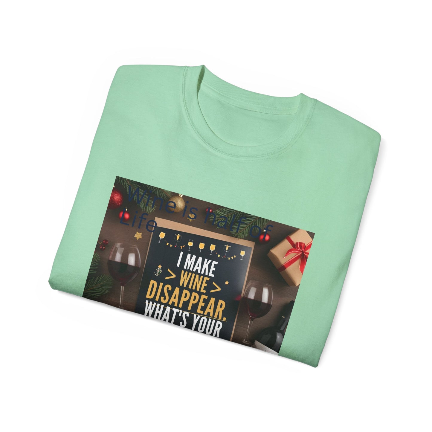 I Make Wine Disappear, What's Your Superpower - Fun Wine Superpower Tee, Gift for Wine Lovers, Funny T-Shirt, Casual Wear, Party Humor Shirt