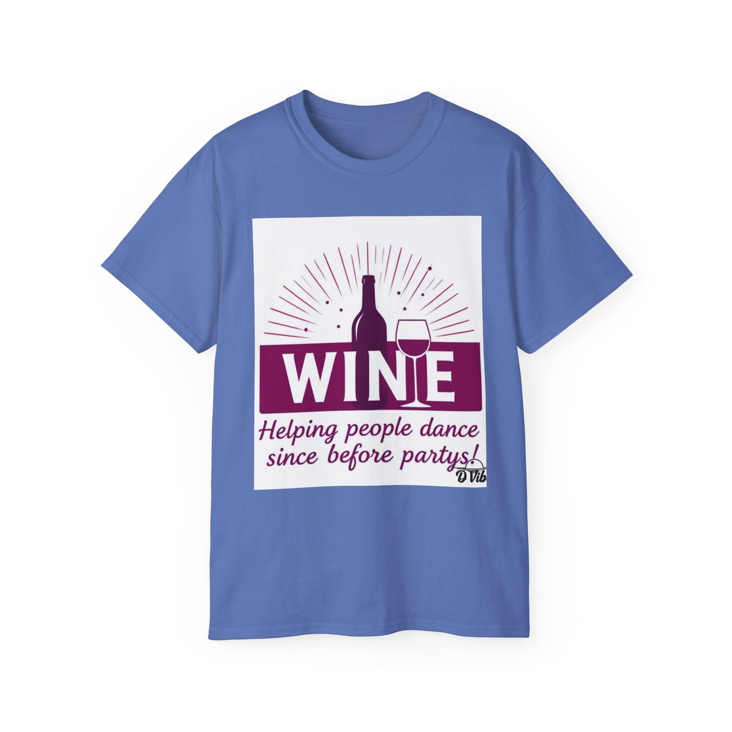 Wine Party - Wine Lover Unisex Ultra Cotton Tee - Fun Party Shirt, Gift for Wine Enthusiasts, Perfect for Birthdays, Holidays, Winery Tours