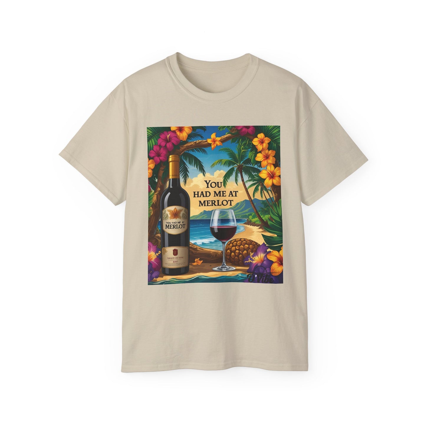 You Had Me At Merlot - Wine Lover's Paradise Tee, Perfect Gift for Wine Enthusiasts, You Had Me at Merlot Shirt, Tropical Vibe T-Shirt, Beach Party Apparel