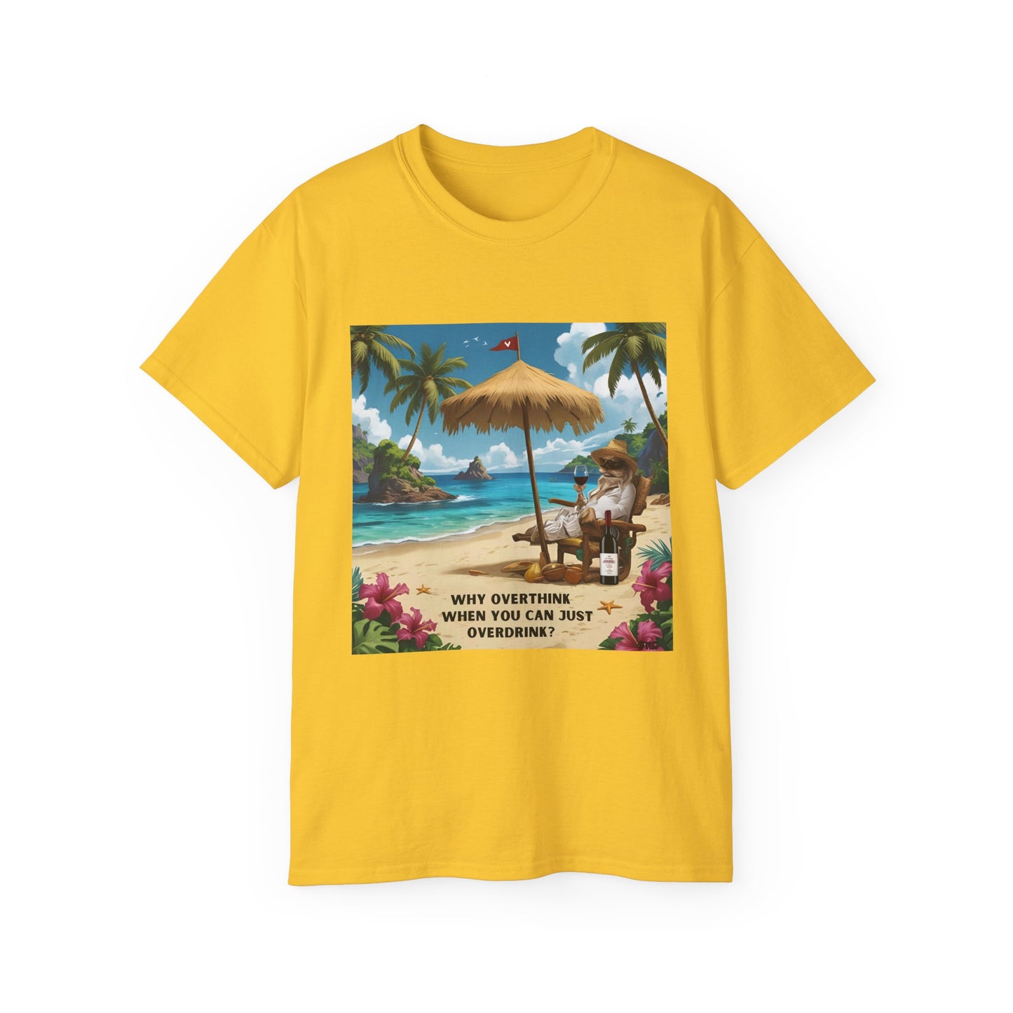 Why Overthink When You Can Overdrink - T-Shirt with Relaxing Beach Vibes, Perfect for Vacations, Summer, Gifts, Outdoor Events, Fun in the Sun - 'Why Overthink When You Can [...]