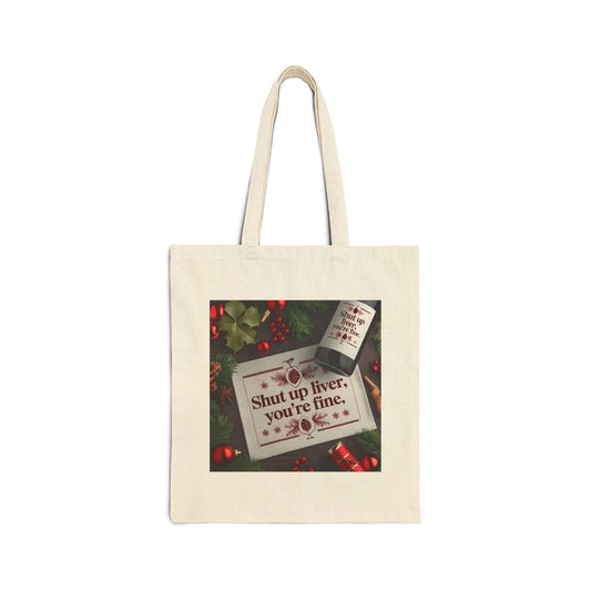 Humorous Cotton Canvas Tote Bag - "Shut Up Liver, You're Fine", Grocery Bag, Gift for Friends, Funny Shopping Bag, Eco-Friendly Tote