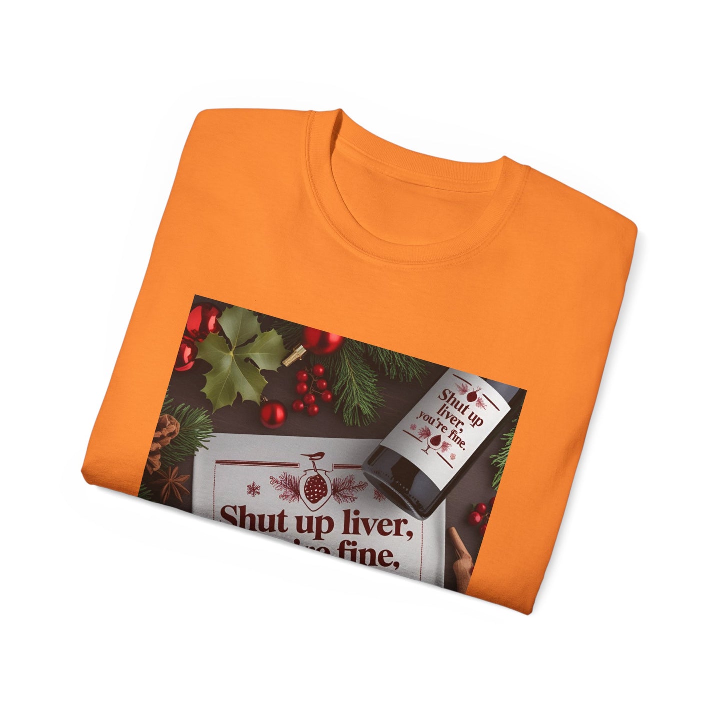 Funny Holiday Tee - Shut Up Liver, You're Fine, Unisex Cotton T-Shirt, Gift for Drink Lovers, Party Wear, Humor Shirt, Casual Top