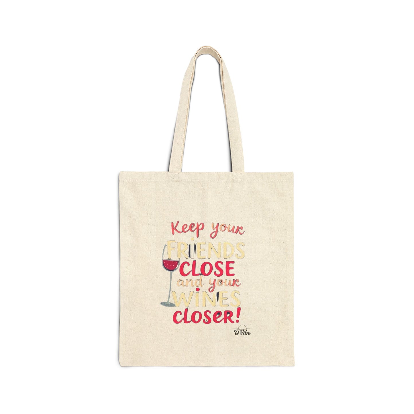 Keep Your Friends Close and Your Wines Colser - Chic Wine Lover's Tote Bag, Funny Gift for Friends, Wine Tote, Summer Beach Bag, Eco-Friendly Shopping Bag