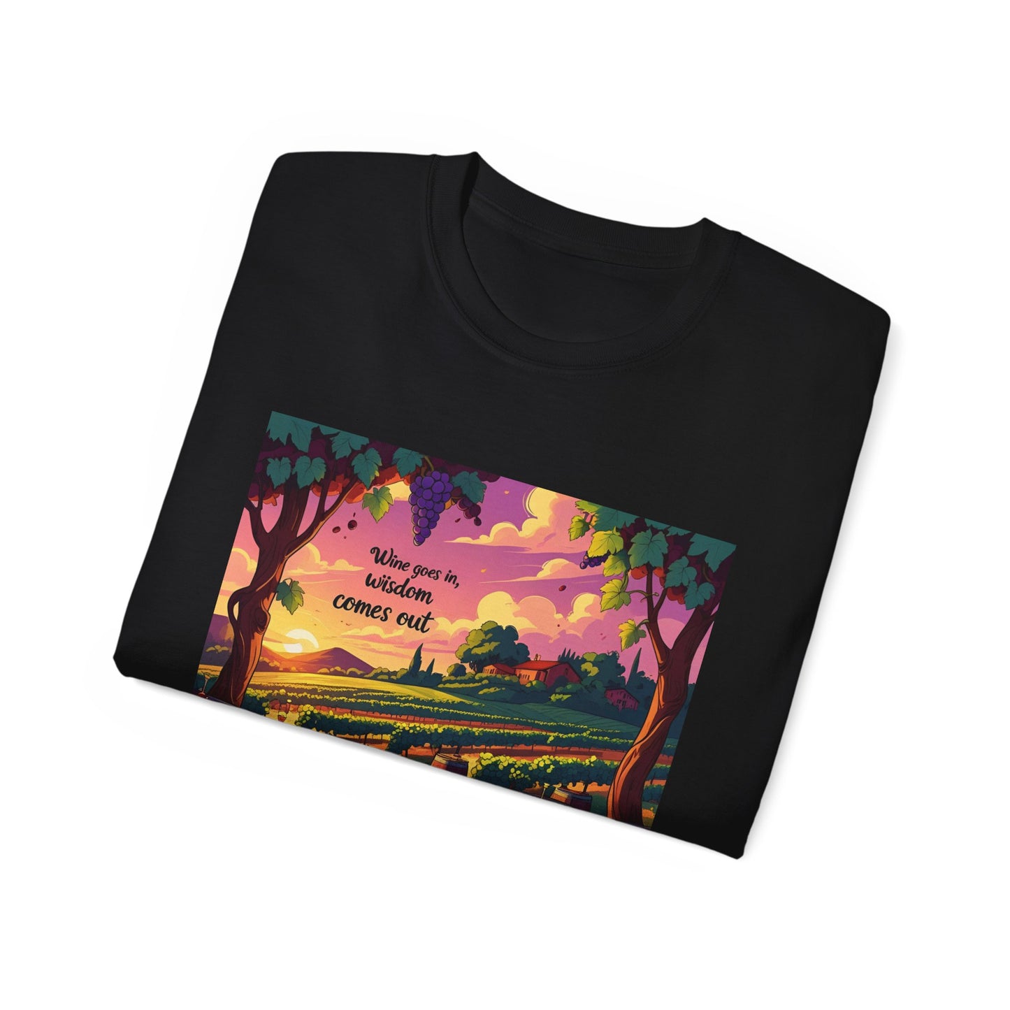 Wine Goes In Wisdom Comes Out - Vibrant Landscape Art Tee, Unisex Cotton Shirt, Nature Lover Gift, Summer Vibe Top, Hiking Apparel, Outdoor Fun T-Shirt