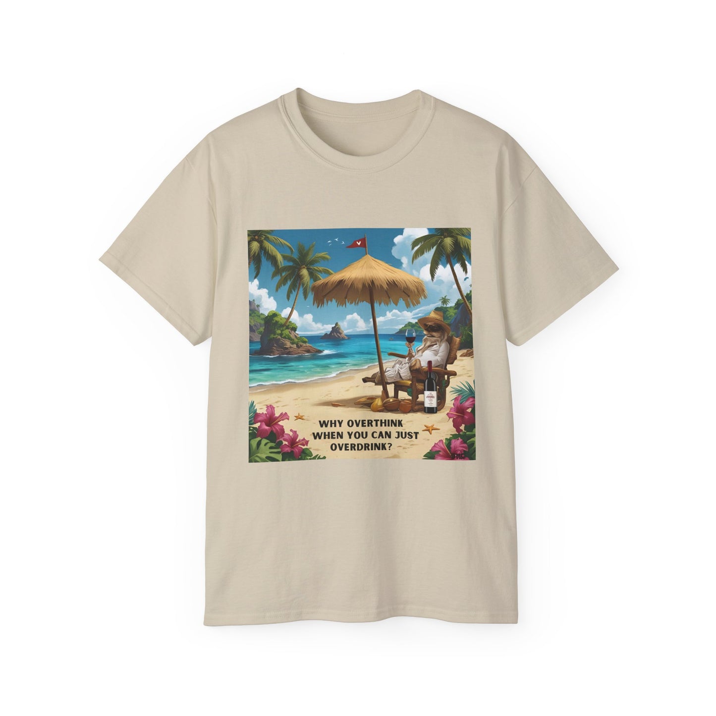 Why Overthink When You Can Overdrink - T-Shirt with Relaxing Beach Vibes, Perfect for Vacations, Summer, Gifts, Outdoor Events, Fun in the Sun - 'Why Overthink When You Can [...]