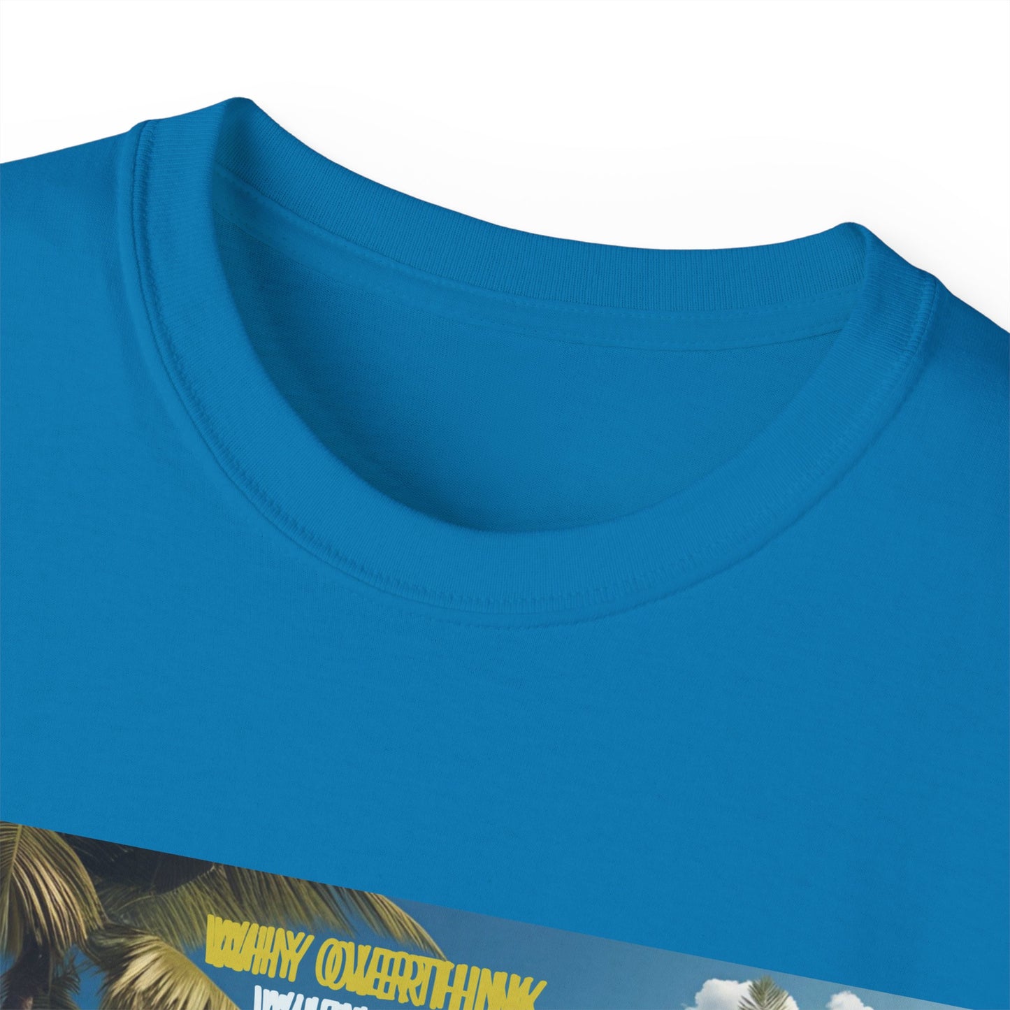 Why Overthink When You Can Just Overdrink - Tropical Vibe T-Shirt for Beach Lovers, Summer Vacation Tee, Funny Beach Graphic Shirt, Gift for Travel Enthusiasts, Relaxation Apparel