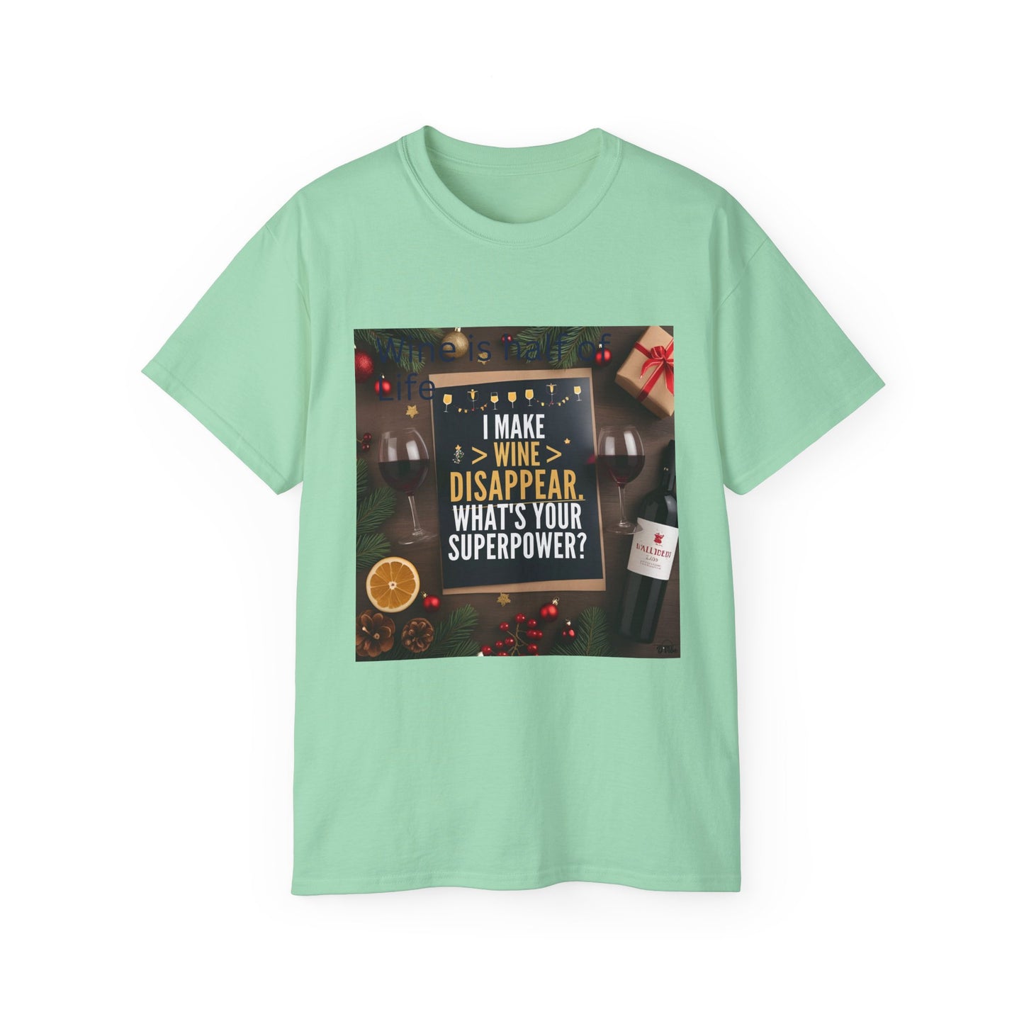 I Make Wine Disappear, What's Your Superpower - Fun Wine Superpower Tee, Gift for Wine Lovers, Funny T-Shirt, Casual Wear, Party Humor Shirt
