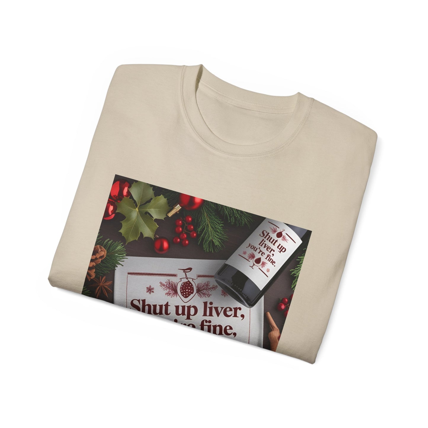 Funny Holiday Tee - Shut Up Liver, You're Fine, Unisex Cotton T-Shirt, Gift for Drink Lovers, Party Wear, Humor Shirt, Casual Top