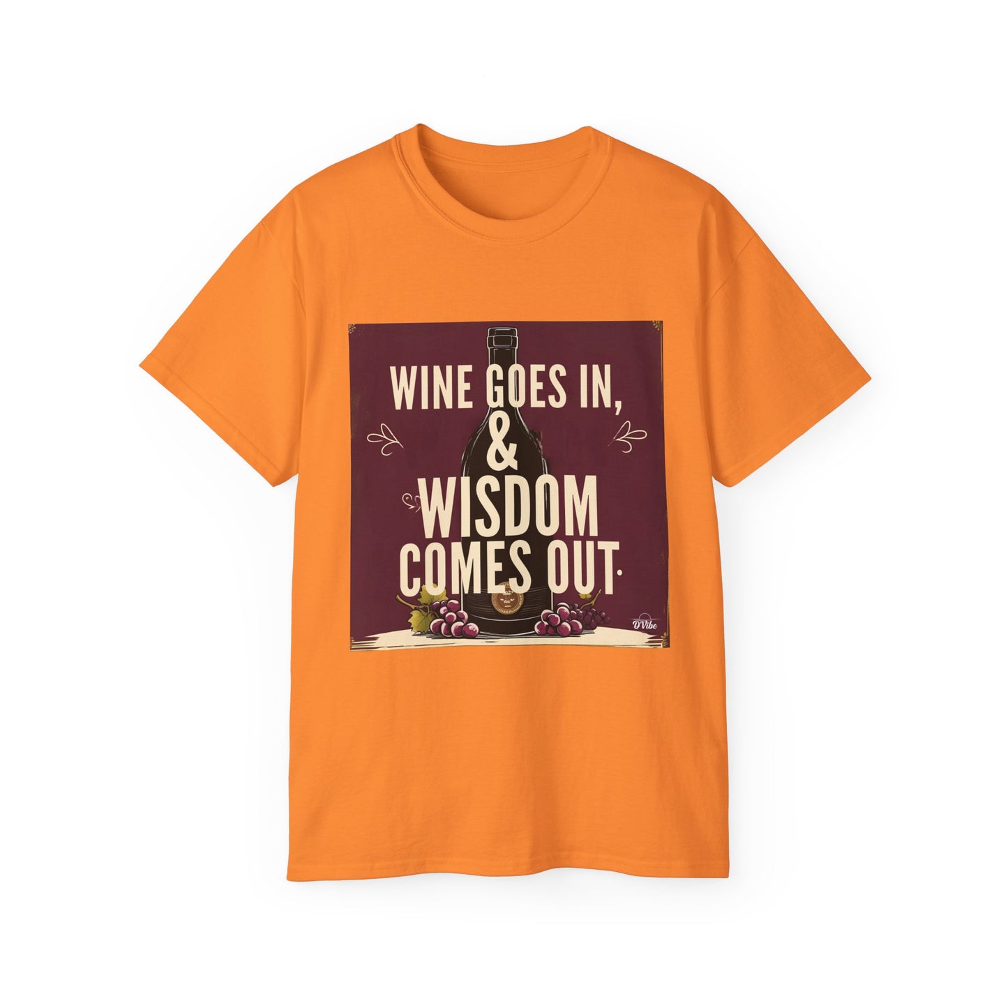 Wine Goes In Wisdom Comes Out - Wine Wisdom Unisex Tee - Perfect Gift for Wine Lovers, Cozy Night In, Wine Themed Party, Funny Quote Shirt, Summer Essential