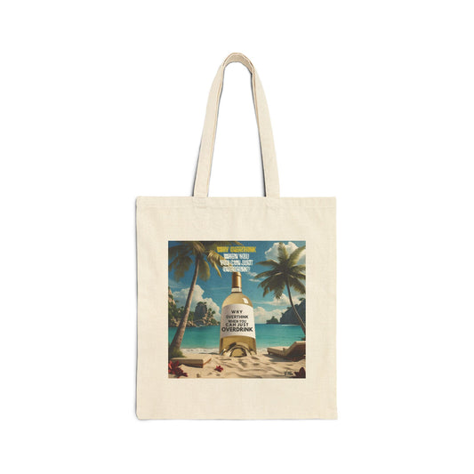 Why Overthink When You Can Overdrink - Wine Lovers Canvas Tote Bag - Eco-Friendly Shopper, Gift for Wine Enthusiasts, Grocery Bag, Beach Tote, Wine Party Favor