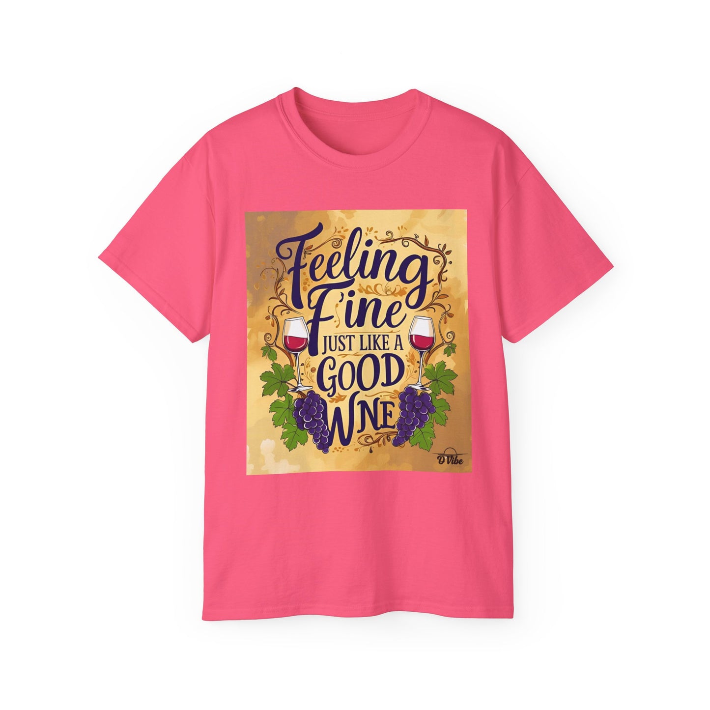 Feeling Fine Wine Unisex Tee, Wine Lover Shirt, Gift for Sommelier, Casual Wear, Funny Wine T-Shirt, Celebration Apparel