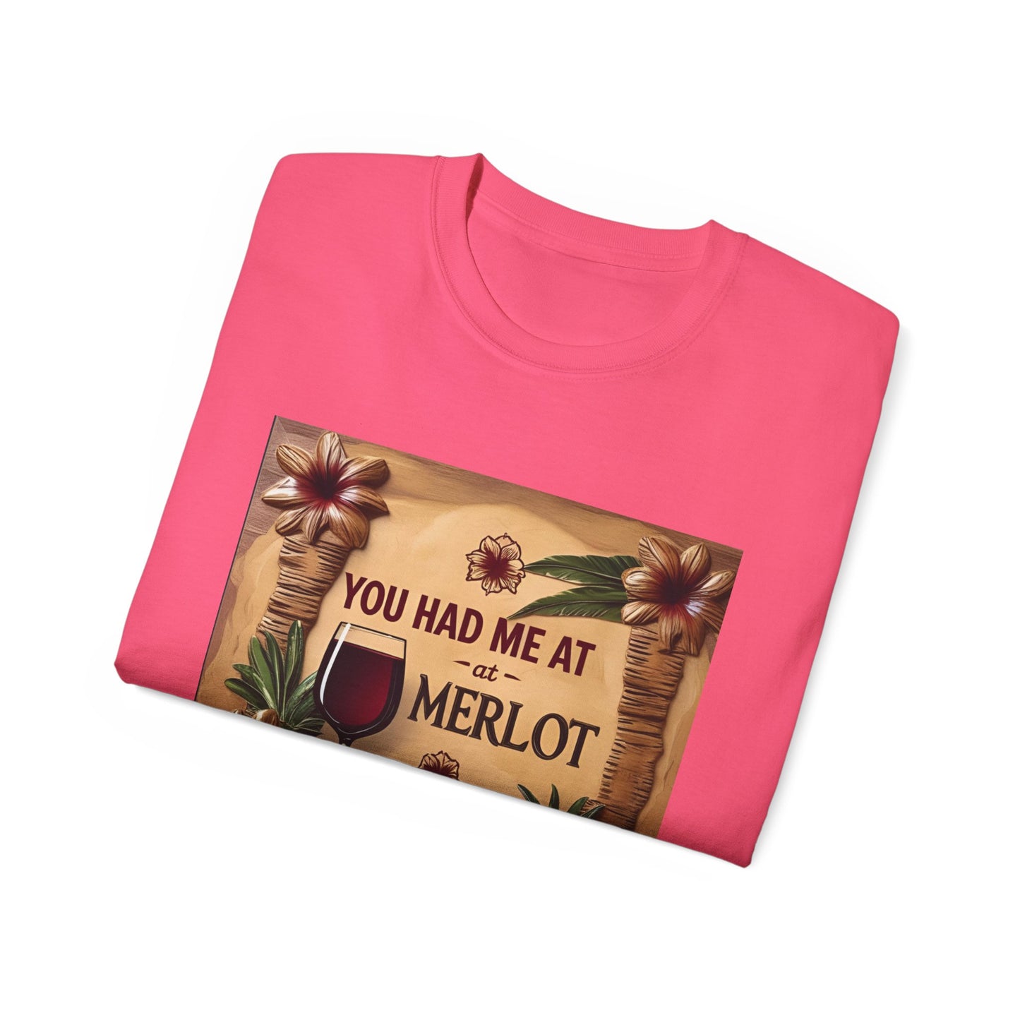 You Had Me at Merlot - Wine Lover's Gift Tee, Funny Merlot T-Shirt, Unisex Ultra Cotton, Gift for Wine Enthusiasts, Fun Wine Party Apparel