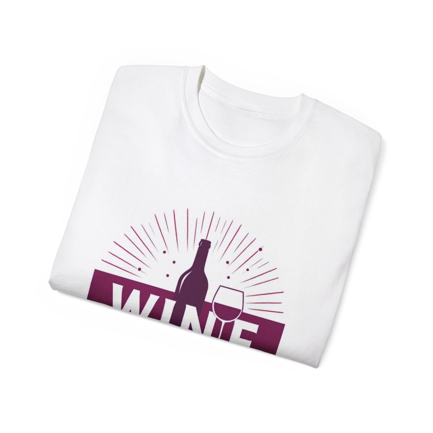 Wine Party - Wine Lover Unisex Ultra Cotton Tee - Fun Party Shirt, Gift for Wine Enthusiasts, Perfect for Birthdays, Holidays, Winery Tours